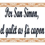 Per San Simon, el galèt as fà capon